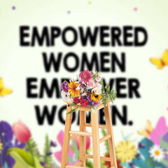 Lofaris Spring Colorful Floral Black Empower Women Backdrop