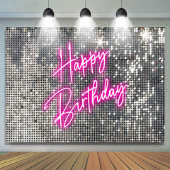 Silver Sequins Pink Neon Happy Birthday Backdrop