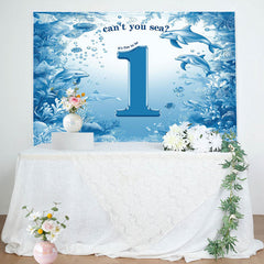 Cant You Sea Undersea Dolphins 1st Birthday Backdrop