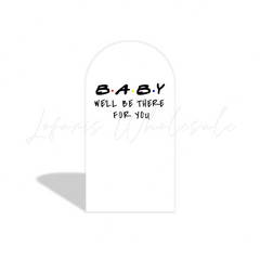 well be there for you Birthday Party Arch Backdrop Wall Cloth Cover