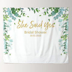 Personalized She Said Yes Eucalyptus Leaves Bridal Shower Backdrop
