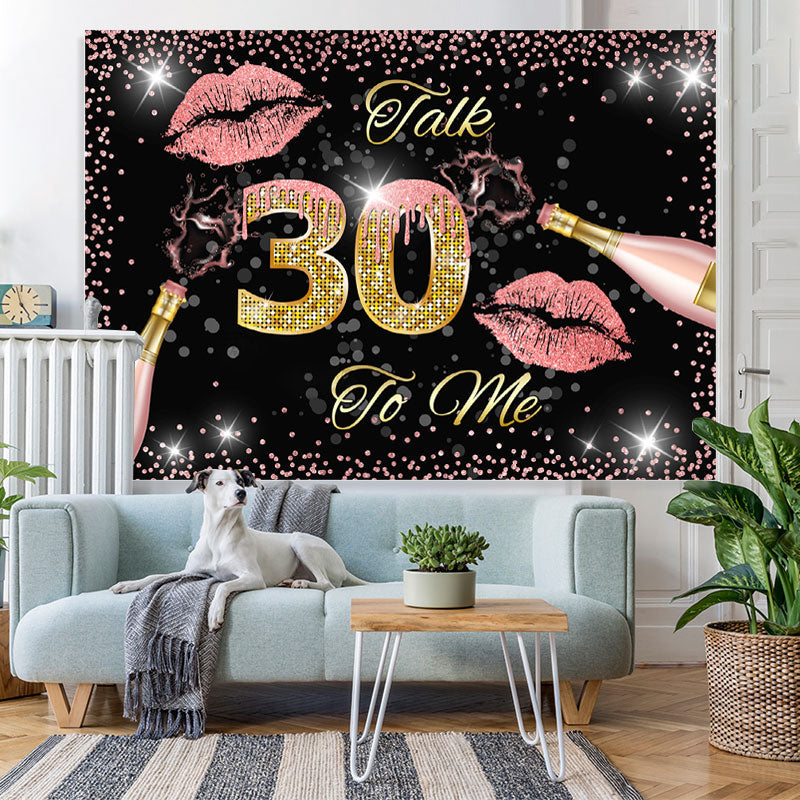 Lofaris Black Golden And Pink Talk 30 To Me Birthday Backdrop