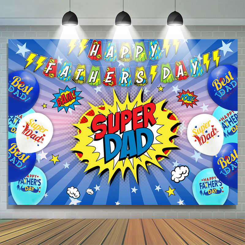 Lofaris Blue Balloons Super Dad Happy Fathers Day Backdrop