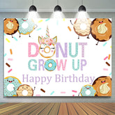 Lofaris Candy Land Donut Grow Up Theme Happy Birthday Backdrop