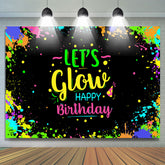 Lofaris Colored And Graffiti Happy Lets Glow Birthday Bcakdrop