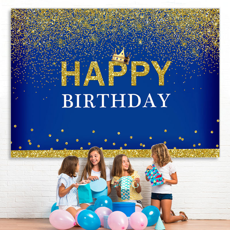 Lofaris Crown Happy Birthday Royal Blue Gold Glitter Backdrop for Men