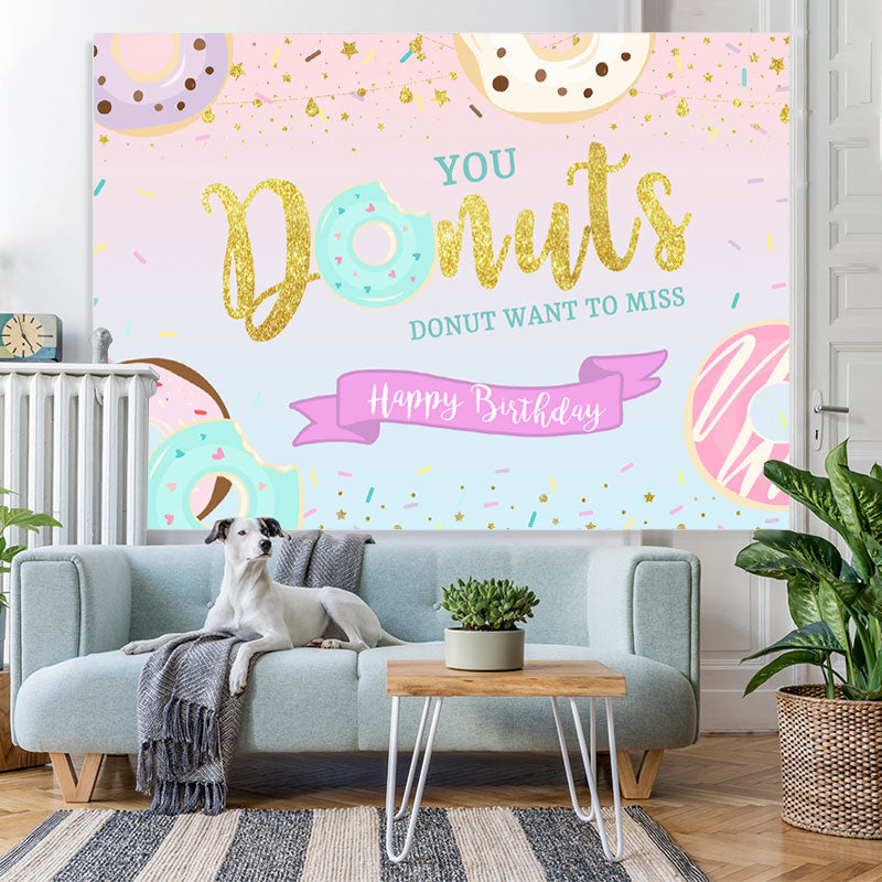Lofaris Donut Want to Miss Happy Birthday Backdrop for Girl