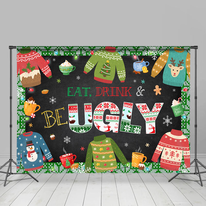 Lofaris Eat Drink And Be Ugly Merry Christmas Holiday Backdrop