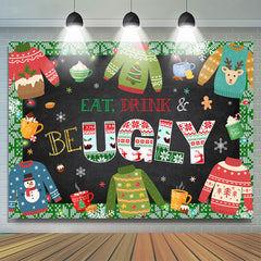 Lofaris Eat Drink And Be Ugly Merry Christmas Holiday Backdrop