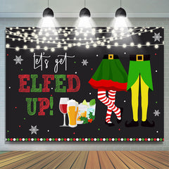 Lofaris Fiesta Lets Get Elfed Up Merry Christmas Backdrop
