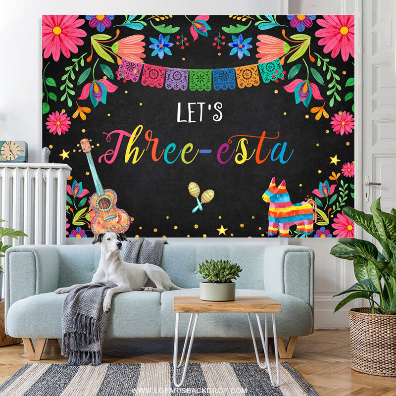 Lofaris Fiesta Theme Its Three Esta Happy Birthday Backdrop