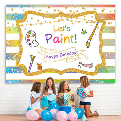 Lofaris Gold Glitter Lets Paint Happy Birthday Party Backdrop