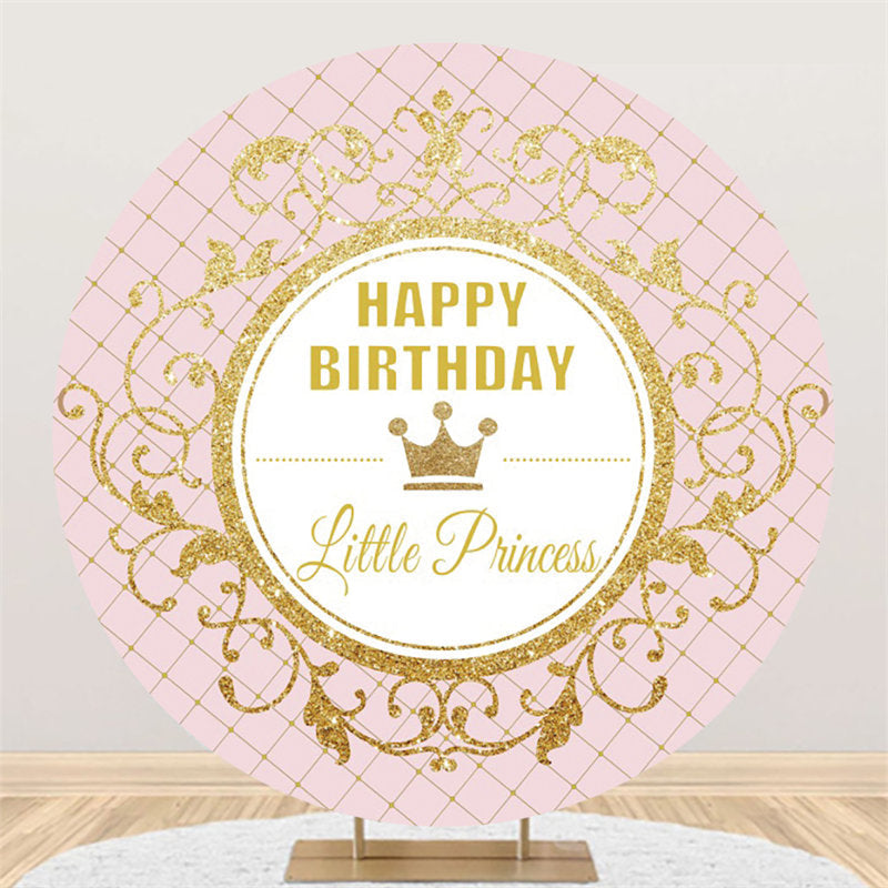 Lofaris Gold Litter Princess Happy Birthday Round Backdrop