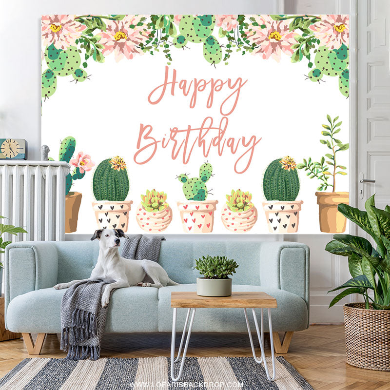 Lofaris Green Cactus Floral Happy Birthday Backdrop For Female