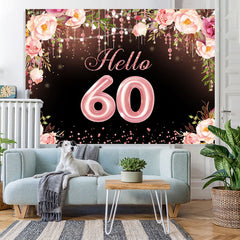 Lofaris Hello 60 Blooming Flowers Happy 60Th Birthday Backdrop