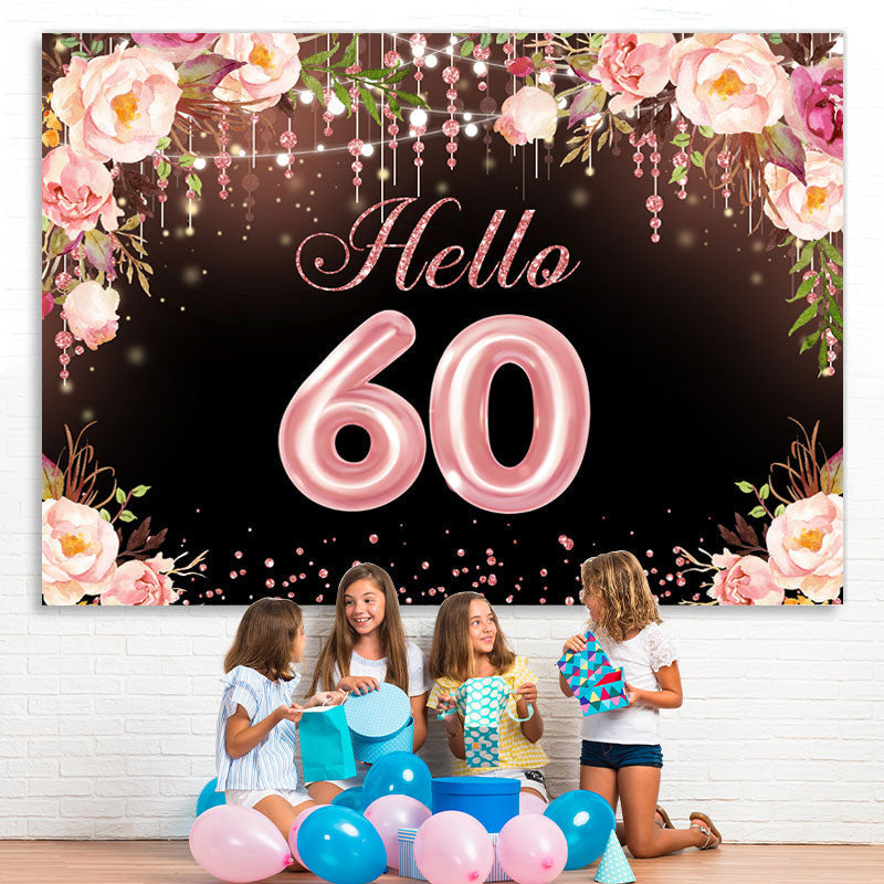 Lofaris Hello 60 Blooming Flowers Happy 60Th Birthday Backdrop