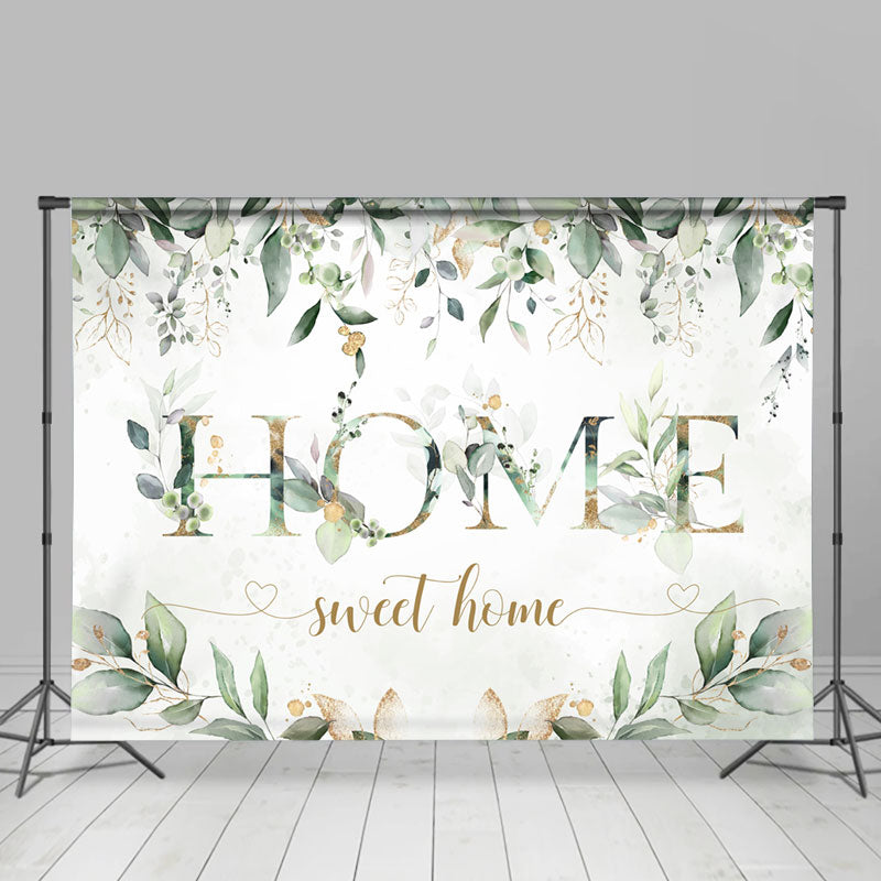 Lofaris Home Sweet Green Leaf Housewarming Backdrop