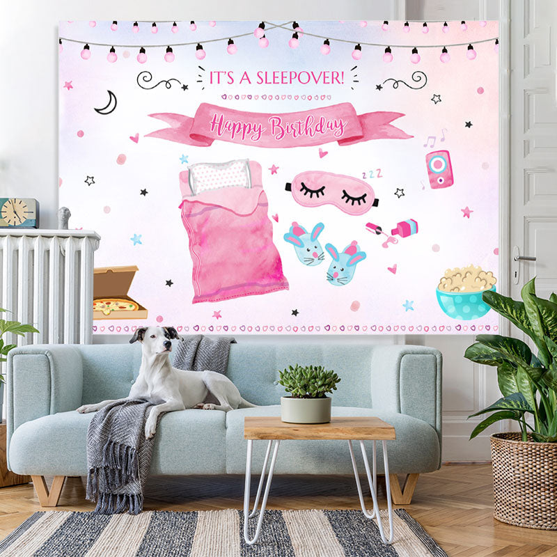 Lofaris Its A Sleepover Pink Happy Birthday Backdrop For Girl