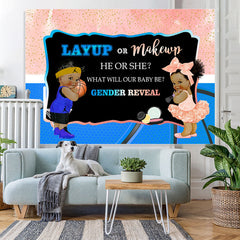 Lofaris Layup Or Makeup Gender Revel Backdrop For Baby Shower