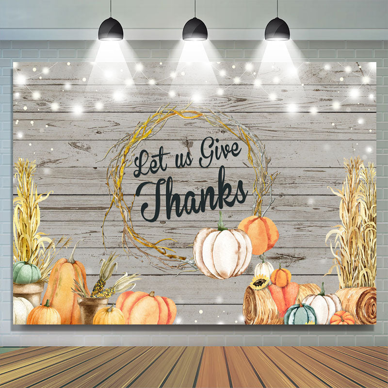 Lofaris Let Us Give Thanks Pumpkins Wooden Autumn Backdrop