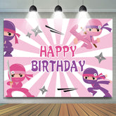 Lofaris Ninja Pink And White Happy Birthday Backdrop For Girls