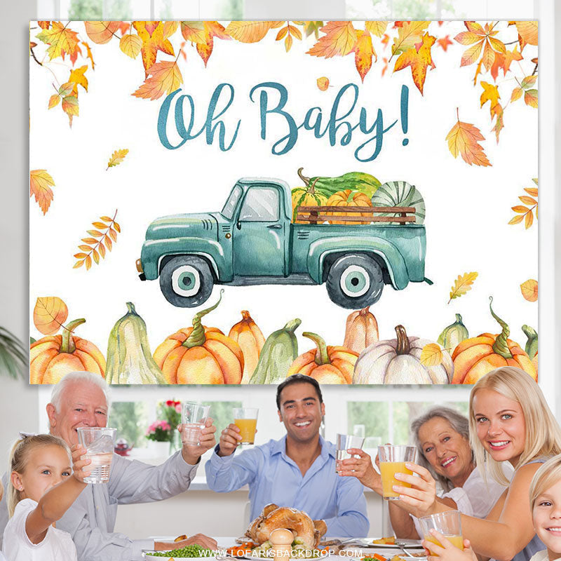 Lofaris Oh Baby Pumpkin Truck Fallen Leaves shower backdrop