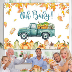Lofaris Oh Baby Pumpkin Truck Fallen Leaves shower backdrop