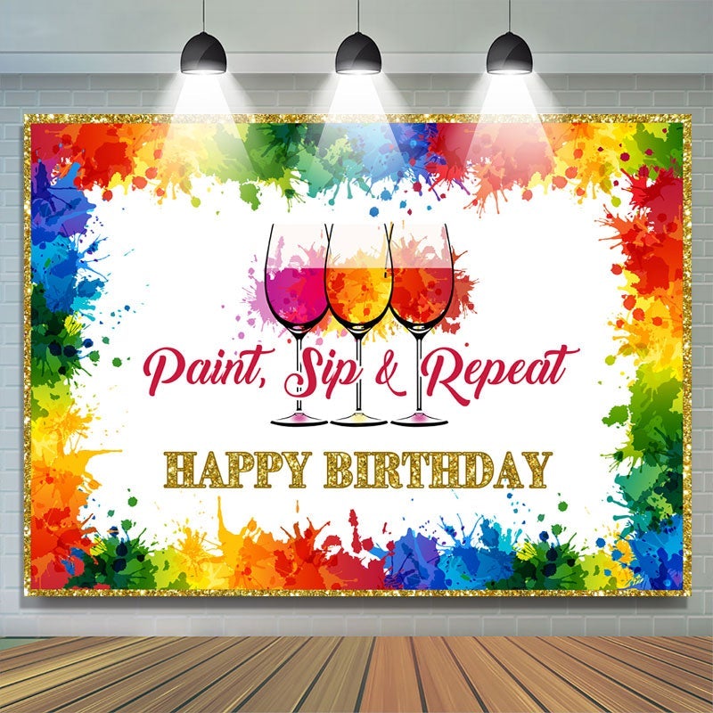 Lofaris Paint Sip and Repeat Rainbow Happy Birthday Backdorp