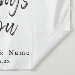 Lofaris Personalized Always You White Wedding Backdrop Banner