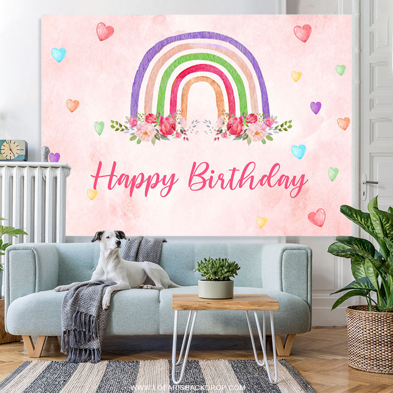 Lofaris Rainbow Floral And Love Pink Happy Birthday Backdrop