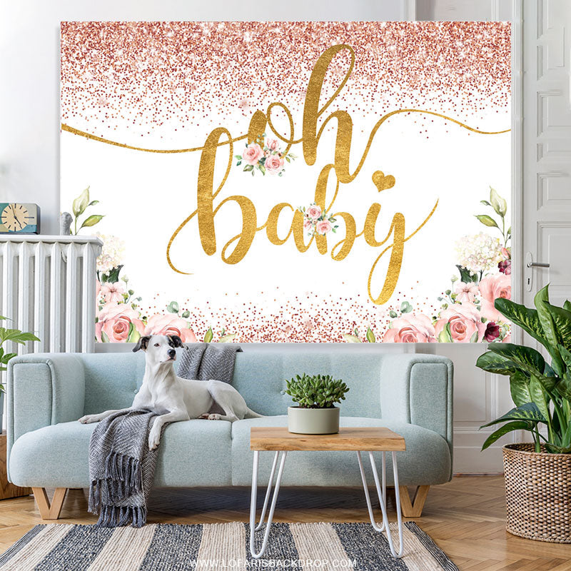 Lofaris Rose Golden Dots Glitter Floral Baby Shower Backdrop