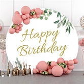 Lofaris Round Simple With Green Leaves Happy Birthday Backdrop