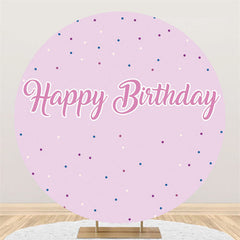 Lofaris Simple Pink Theme Happy Birthday Round Backdrop For Girl