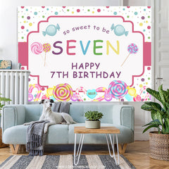 Lofaris So Sweet To Be Seven Candyland Happy Birthday Backdrop