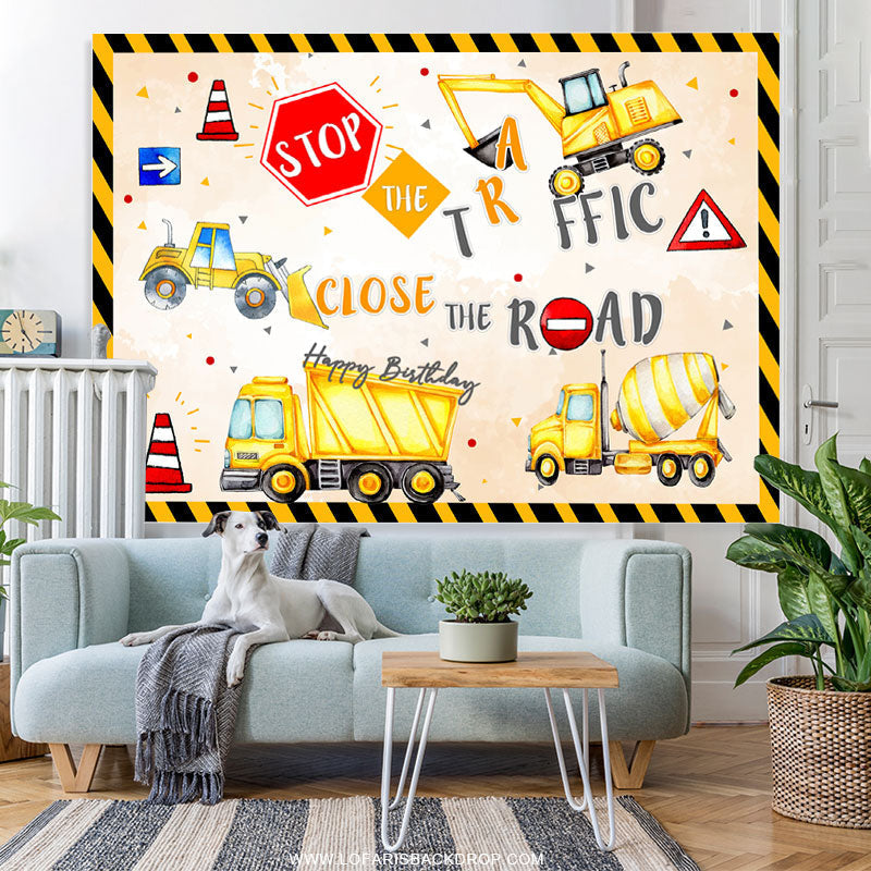 Lofaris Stop The Traffic Close Road Boys Birthday Backdrop