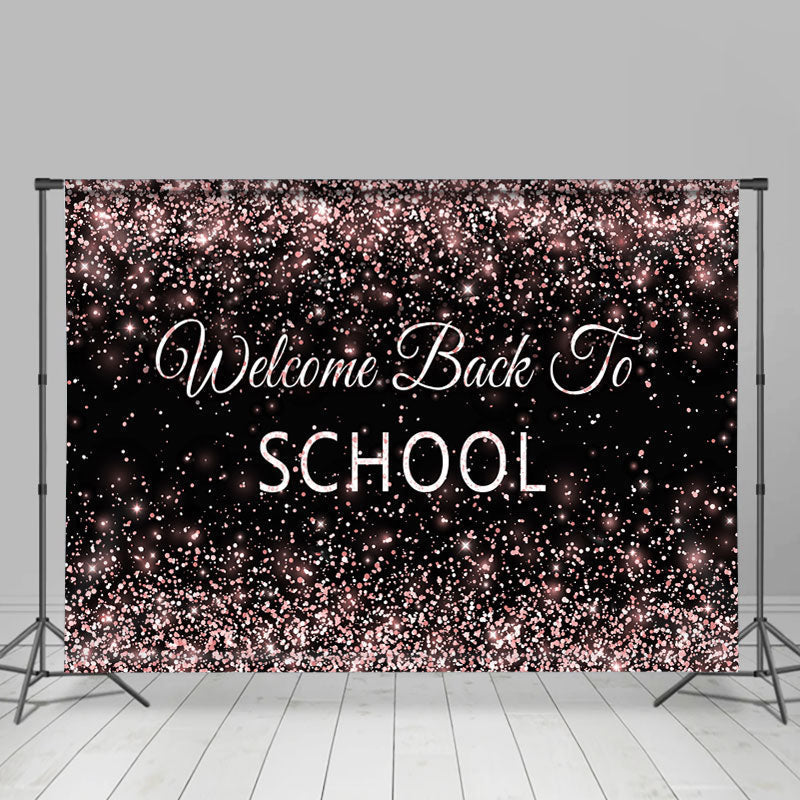 Lofaris Welcome Back To School Rose Gold Glitter Black Backdrop