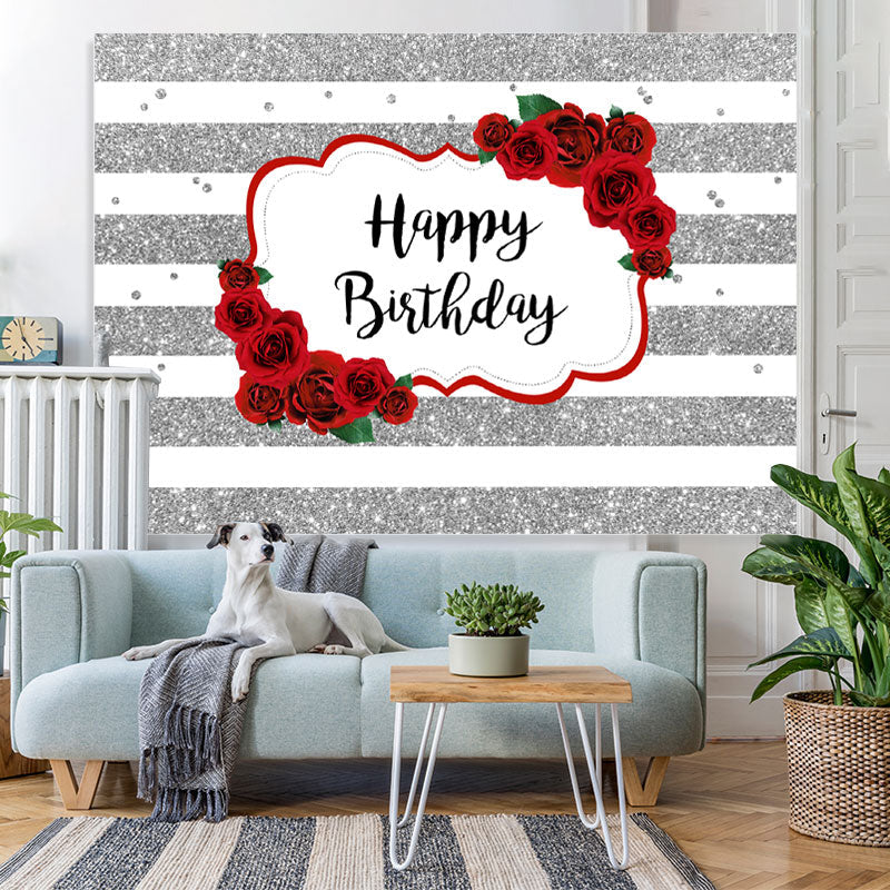 Lofaris White-Silver Stripes And Rose Happy Birthday Backdrop