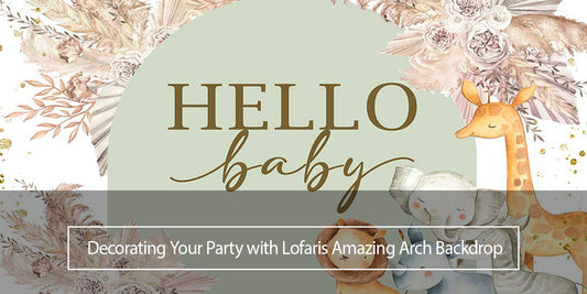 Decorating Your Party with Lofaris Amazing Arch Backdrop