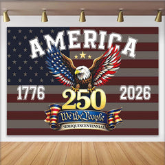 Lofaris Patriotic American Flag Bald Eagle Independence Day Backdrop, 250th Anniversary We the People Celebration Decor for Party