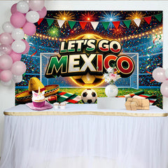 Lofaris Vibrant Let's Go Mexico Fiesta Backdrop for Soccer Fans, Dynamic Stadium Photography Background for Sports Party Decor