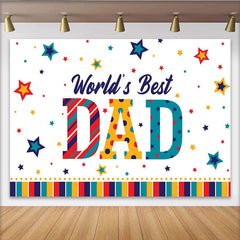 Lofaris Colorful World's Best DAD Fathers Day Backdrop with Stars, Festive Party Background for Celebration Photoshoot