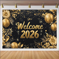 Lofaris Black and Gold Welcome 2026 Party Backdrop, Elegant New Year Celebration with Balloons and Flowers