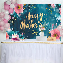 Lofaris Elegant Floral Happy Mother's Day Backdrop with Pink and Teal Flowers, Gold Script Background for Party Decor