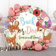 Lofaris Buck Or Doe Soon We Will Know Baby Shower Round Backdrop