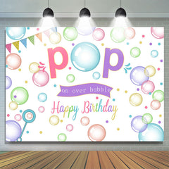 Lofaris Colorful Pop On Over Bubble Happy Birthday Backdrop