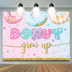 Lofaris Donut Grow Up Pink Gold Birthday Backdrop for Girls