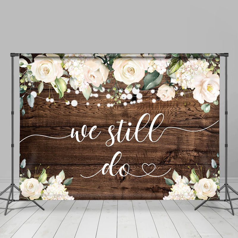 Lofaris Floral Sweet Wooden We Still Do Theme Wedding Backdrop