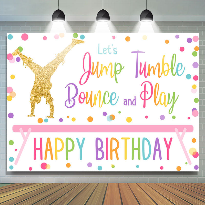 Lofaris Lets Jump Tumble Bounce And Play Happy Birthday Backdrop