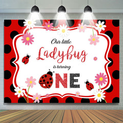 Lofaris Our Little Ladybug Is Turning One Flower Black Dot Birthday Backdrop