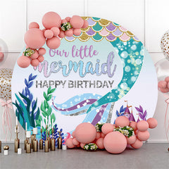 Lofaris Our Little Mermaid Happy Birthday Circle Backdrop